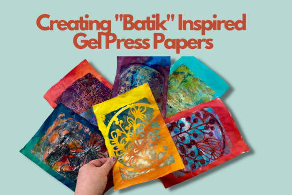 Download Create Batik Inspired Gel Press Papers - Inspired Collection